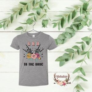 Bad to the bone shirt